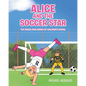 Alice and the Soccer Star - Paperback
