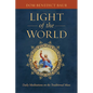 The Light of the World: Daily Meditations on the Traditional Mass - Hardcover