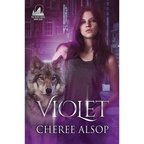 Violet: The Silver Series Book 4 - Paperback