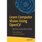 Learn Computer Vision Using Opencv: With Deep Learning Cnns and Rnns - Paperback