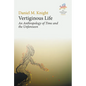 Vertiginous Life: An Anthropology of Time and the Unforeseen - Paperback