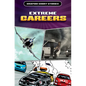 Extreme Careers - Library Binding