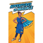 Adventures in Massage: Become a Superhero Massage Therapist - Hardcover