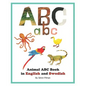 Animal ABC book in English and Swedish: An ABC book with pictures of animals and words in English and Swedish - Paperback