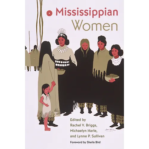 Mississippian Women - Hardcover