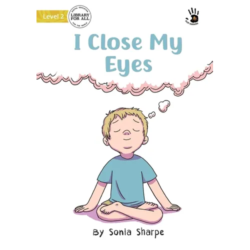 I Close My Eyes - Our Yarning - Paperback
