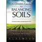 A Growers Guide for Balancing Soils - Paperback
