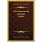 Delle Matematiche Applicate (1808) - Paperback