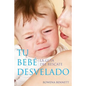 Tu Bebe Desvelado: La Guía del Rescate - Paperback