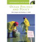 Ocean Politics and Policy: A Reference Handbook - Hardcover