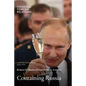 Containing Russia: How to Respond to Moscow's Intervention in U.S. Democracy and Growing Geopolitical Challenge - Paperback