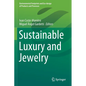 Sustainable Luxury and Jewelry - Paperback