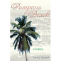 Pompano Beach: A History - Hardcover