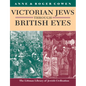Victorian Jews Through British Eyes - Hardcover