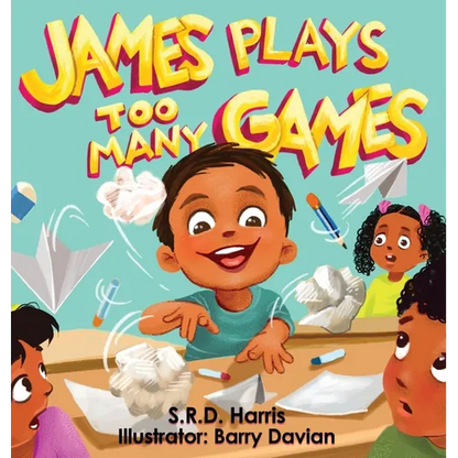 James Plays Too Many Games - Hardcover