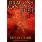 Dragons Can Only Rust - Paperback