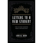 Letters to a New Student: Tips to Study Smarter from a Psychologist - Paperback