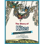 The Story of Kites: Amazing Chinese Inventions - Hardcover