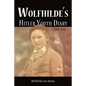 Wolfhilde's Hitler Youth Diary 1939-1946 - Paperback