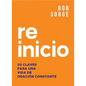 Reinicio: 20 Claves Para Una Vida de Oracion Constante - Paperback