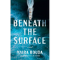 Beneath the Surface - Library Binding