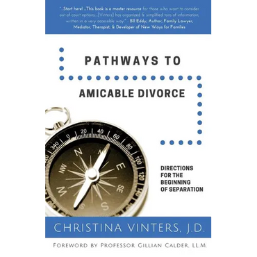 Pathways to Amicable Divorce: Directions for the Beginning of Separation - Paperback