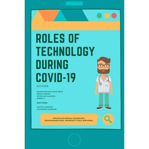 Roles of Technology During Covid-19 - Paperback