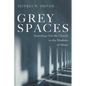 Grey Spaces: Searching Out the Church in the Shadows of Abuse - Hardcover