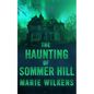 The Haunting of Sommer Hill - Paperback