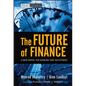 The Future of Finance: A New Model for Banking and Investment - Hardcover