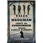 The Noose of Samuel Burrows: Tales of a Nineteenth Century Hangman and Those He Condemned - Paperback