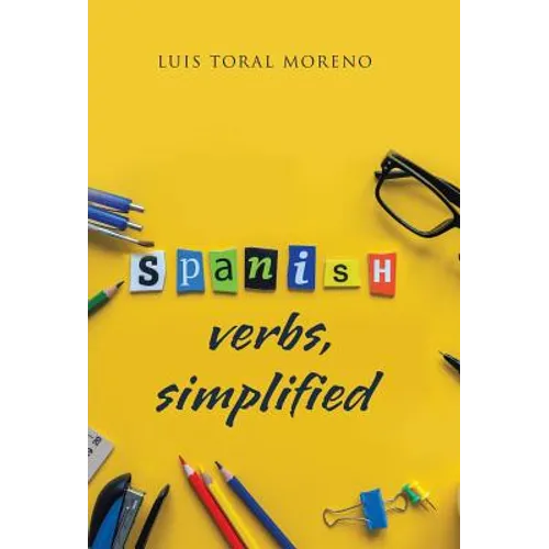 Spanish Verbs, Simplified - Hardcover