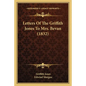 Letters Of The Griffith Jones To Mrs. Bevan (1832) - Paperback