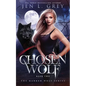 Chosen Wolf - Paperback