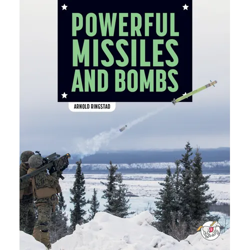 Powerful Missiles and Bombs - Library Binding