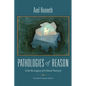 Pathologies of Reason: On the Legacy of Critical Theory - Hardcover