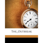 The Outbreak - Paperback