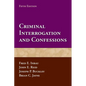 Criminal Interrogation and Confessions - Paperback