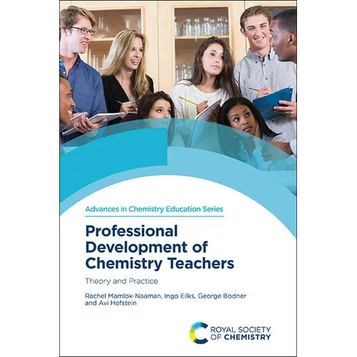 Professional Development of Chemistry Teachers: Theory and Practice - Paperback