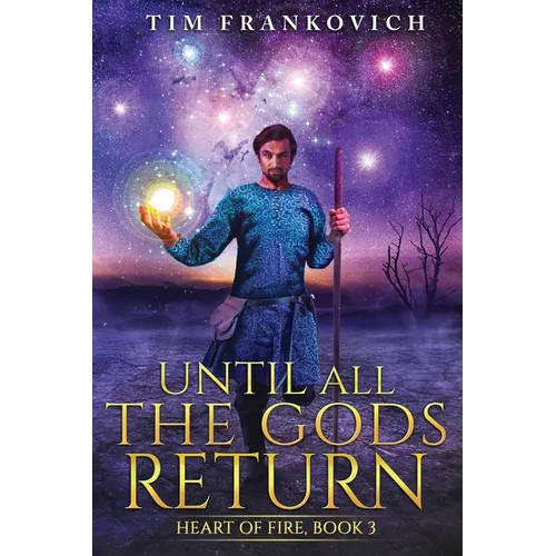 Until All The Gods Return - Paperback