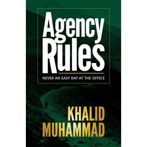 Agency Rules - Never an Easy Day at the Office - Paperback
