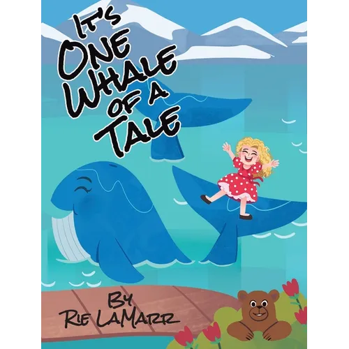 It's One Whale of a Tale - Hardcover