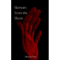 Memoirs from the Moon - Paperback