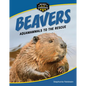 Beavers: Aquamammals to the Rescue - Library Binding