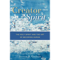 Creator Spirit: The Holy Spirit and the Art of Becoming Human - Paperback