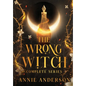 The Wrong Witch Complete Series - Hardcover