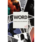 Word: A Collection of Poems Circa 2003-2023 - Hardcover