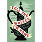 Tell the Wolves I'm Home - Hardcover