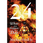 24: What Can Happen in A Day - Paperback