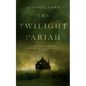 The Twilight Pariah - Paperback